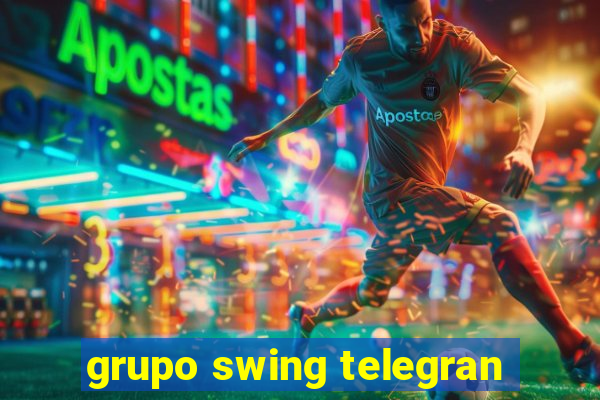 grupo swing telegran